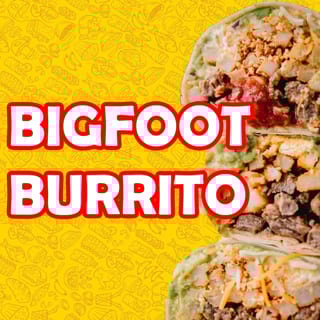 Bigfoot Burrito